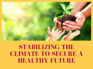 Stablizing-the-climate-to-secure-a-healthy-future-3-300x225