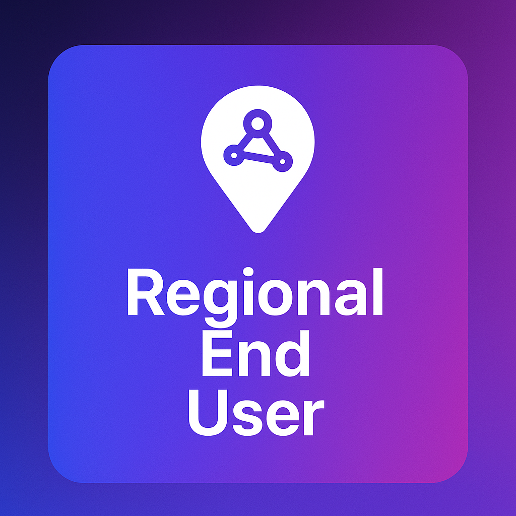 Regional End User